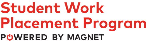 Student Work Placement Program: Powered by Magnet